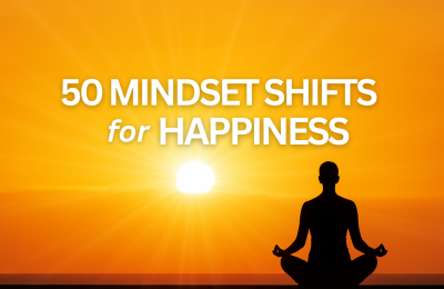 Practical Mindset Shifts Without Forcing Positivity