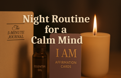 Simple Night Routine for a Calm Mind